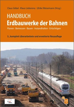 Abbildung von Göbel / Lieberenz | Handbuch Erdbauwerke der Bahnen | 3. Auflage | 2022 | beck-shop.de