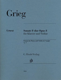 Abbildung von Heinemann / Steen-Nøkleberg | Grieg, Edvard - Violinsonate F-dur op. 8 | 1. Auflage | 2022 | beck-shop.de