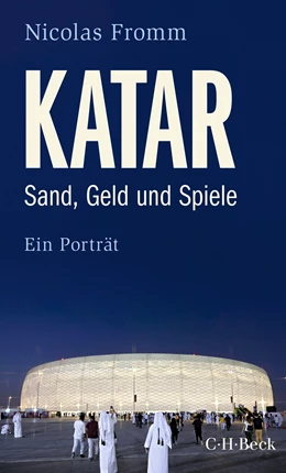 Abbildung von Fromm, Nicolas | Katar | 1. Auflage | 2022 | 6476 | beck-shop.de