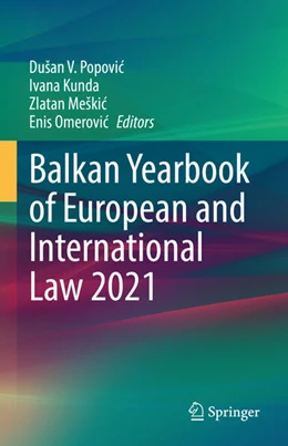 Abbildung von Popovic / Kunda | Balkan Yearbook of European and International Law 2021 | 1. Auflage | 2022 | 2021 | beck-shop.de
