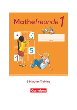 Abbildung von Mathefreunde 1. Schuljahr. 5-Minuten-Training - Arbeitsheft | 1. Auflage | 2022 | beck-shop.de
