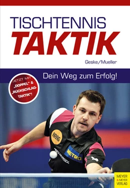 Abbildung von Geske / Mueller | Tischtennistaktik | 8. Auflage | 2022 | beck-shop.de