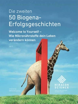 Abbildung von Miracon Science Biogena | Die zweiten 50 Biogena-Erfolgsgeschichten | 1. Auflage | 2022 | beck-shop.de