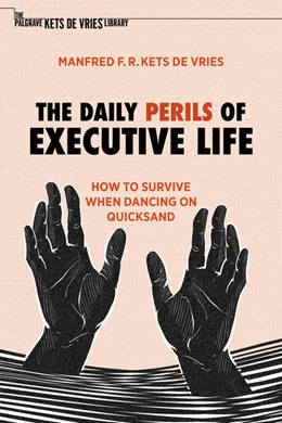 Abbildung von Kets De Vries | The Daily Perils of Executive Life | 1. Auflage | 2022 | beck-shop.de