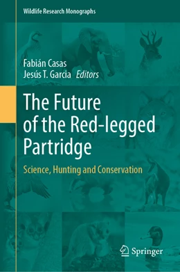 Abbildung von Casas / García | The Future of the Red-legged Partridge | 1. Auflage | 2022 | beck-shop.de