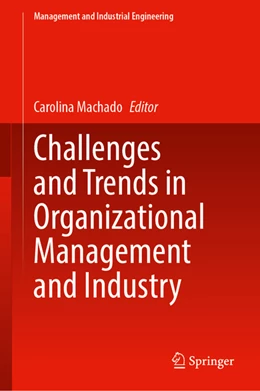 Abbildung von Machado | Challenges and Trends in Organizational Management and Industry | 1. Auflage | 2022 | beck-shop.de