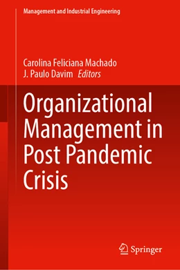 Abbildung von Machado / Davim | Organizational Management in Post Pandemic Crisis | 1. Auflage | 2022 | beck-shop.de