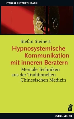 Abbildung von Steinert | Hypnosystemische Kommunikation mit inneren Beratern | 1. Auflage | 2022 | beck-shop.de