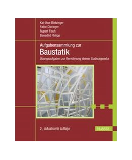 Abbildung von Bletzinger / Dieringer | Aufgabensammlung zur Baustatik | 2. Auflage | 2022 | beck-shop.de