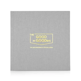 Abbildung von Horn | The GOOD in GOODbye | 1. Auflage | 2021 | beck-shop.de