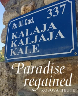 Abbildung von Reich | Paradise regained - Kosova heute | 1. Auflage | 2022 | beck-shop.de