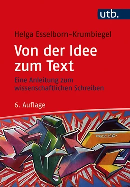 Abbildung von Esselborn-Krumbiegel | Von der Idee zum Text | 6. Auflage | 2022 | beck-shop.de