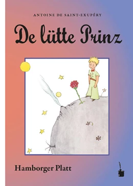 Abbildung von Saint Exupéry | Der kleine Prinz. De lütte Prinz | 1. Auflage | 2022 | beck-shop.de