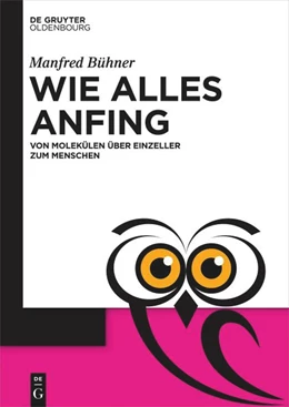 Abbildung von Bühner | Wie alles anfing | 1. Auflage | 2022 | beck-shop.de