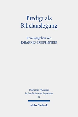 Abbildung von Greifenstein | Predigt als Bibelauslegung | 1. Auflage | 2022 | 37 | beck-shop.de