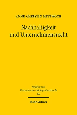 Abbildung von Mittwoch | Nachhaltigkeit und Unternehmensrecht | 1. Auflage | 2022 | 107 | beck-shop.de