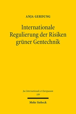 Abbildung von Gerdung | Internationale Regulierung der Risiken grüner Gentechnik | 1. Auflage | 2023 | 189 | beck-shop.de