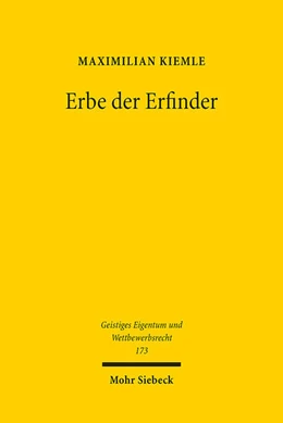 Abbildung von Kiemle | Erbe der Erfinder | 1. Auflage | 2022 | 173 | beck-shop.de