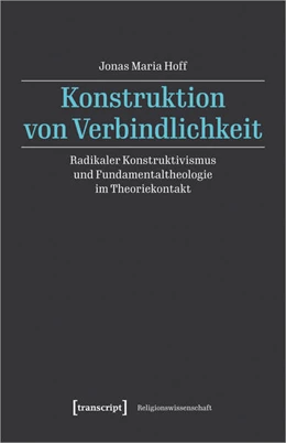 Abbildung von Hoff | Konstruktion von Verbindlichkeit | 1. Auflage | 2022 | beck-shop.de