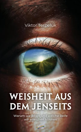 Abbildung von Terpeluk | Weisheit aus dem Jenseits | 1. Auflage | 2022 | beck-shop.de