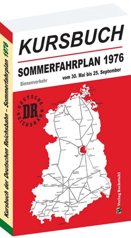 Abbildung von Rockstuhl | Kursbuch der Deutschen Reichsbahn - Sommerfahrplan 1976 | 1. Auflage | 2022 | beck-shop.de