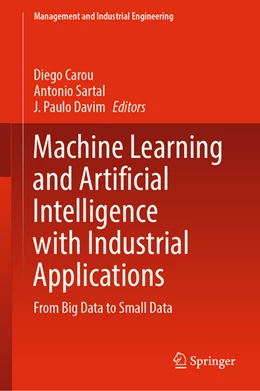 Abbildung von Carou / Sartal | Machine Learning and Artificial Intelligence with Industrial Applications | 1. Auflage | 2022 | beck-shop.de
