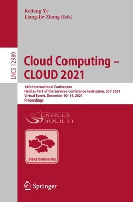 Abbildung von Ye / Zhang | Cloud Computing - CLOUD 2021 | 1. Auflage | 2022 | beck-shop.de
