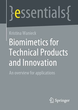 Abbildung von Wanieck | Biomimetics for Technical Products and Innovation | 1. Auflage | 2022 | beck-shop.de