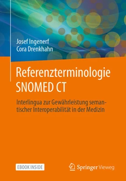 Abbildung von Ingenerf / Drenkhahn | Referenzterminologie SNOMED CT | 1. Auflage | 2024 | beck-shop.de