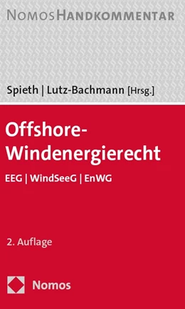 Abbildung von Spieth / Lutz-Bachmann (Hrsg.) | Offshore-Windenergierecht | 2. Auflage | 2025 | beck-shop.de