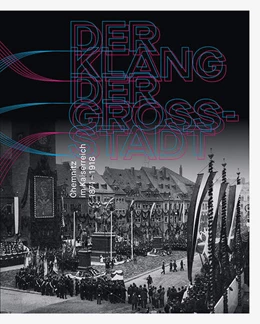 Abbildung von Bußmann / Fiedler | Der Klang der Großstadt | 1. Auflage | 2022 | beck-shop.de