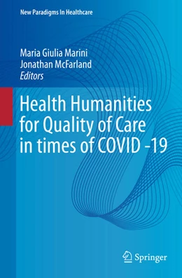 Abbildung von Marini / McFarland | Health Humanities for Quality of Care in Times of COVID -19 | 1. Auflage | 2022 | beck-shop.de