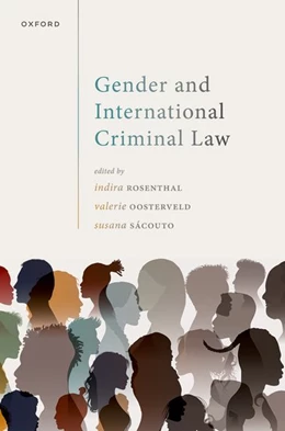 Abbildung von Rosenthal / Oosterveld | Gender and International Criminal Law | 1. Auflage | 2022 | beck-shop.de