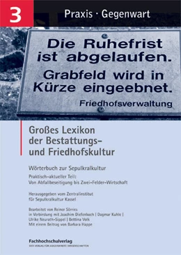 Abbildung von Zentralinstitut für Sepulkralkultur, Kassel | Großes Lexikon der Bestattungs- und Friedhofskultur | 1. Auflage | 2022 | beck-shop.de