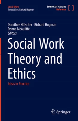 Abbildung von Hölscher / Hugman | Social Work Theory and Ethics | 1. Auflage | 2023 | beck-shop.de