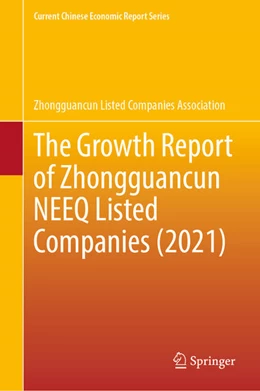 Abbildung von Zhongguancun Listed Companies Association | The Growth Report of Zhongguancun NEEQ Listed Companies (2021) | 1. Auflage | 2022 | beck-shop.de