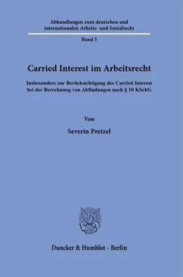 Abbildung von Pretzel | Carried Interest im Arbeitsrecht. | 1. Auflage | 2022 | beck-shop.de