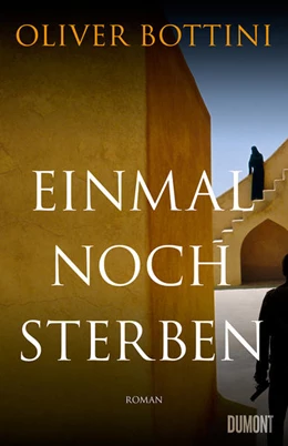 Abbildung von Bottini | Einmal noch sterben | 1. Auflage | 2022 | beck-shop.de