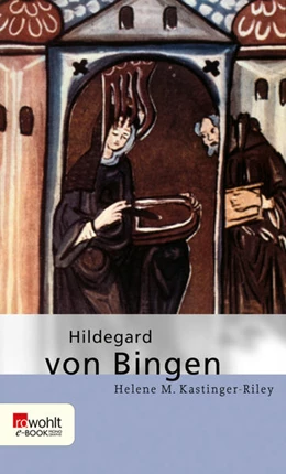 Abbildung von Kastinger Riley | Hildegard von Bingen | 1. Auflage | 2022 | beck-shop.de