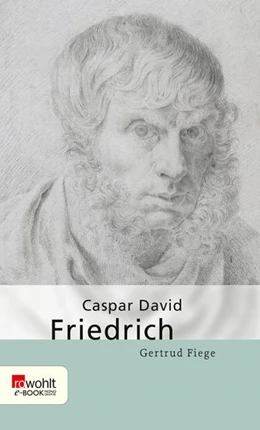Abbildung von Fiege | Caspar David Friedrich | 1. Auflage | 2022 | beck-shop.de
