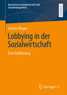 Abbildung von Rieger | Lobbying in der Sozialwirtschaft | 1. Auflage | 2024 | beck-shop.de