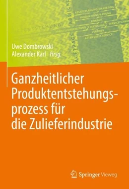 Abbildung von Dombrowski / Karl | Ganzheitlicher Produktentstehungsprozess für die Zulieferindustrie | 1. Auflage | 2022 | beck-shop.de