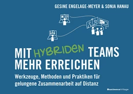 Abbildung von Engelage-Meyer / Hanau | Mit hybriden Teams mehr erreichen | 2. Auflage | 2023 | beck-shop.de