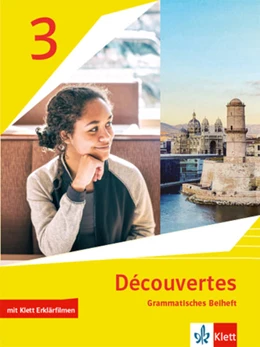 Abbildung von Découvertes 3. Ausgabe 1. oder 2. Fremdsprache. Grammatisches Beiheft mit Klett Erklärfilmen 3. Lernjahr | 1. Auflage | 2022 | beck-shop.de