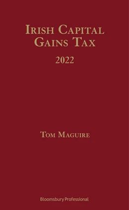 Abbildung von Maguire | Irish Capital Gains Tax 2022 | 1. Auflage | 2022 | beck-shop.de