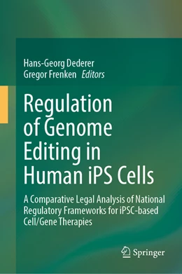 Abbildung von Dederer / Frenken | Regulation of Genome Editing in Human iPS Cells | 1. Auflage | 2022 | beck-shop.de