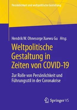 Abbildung von Ohnesorge / Gu | Weltpolitische Gestaltung in Zeiten von COVID-19 | 1. Auflage | 2022 | beck-shop.de