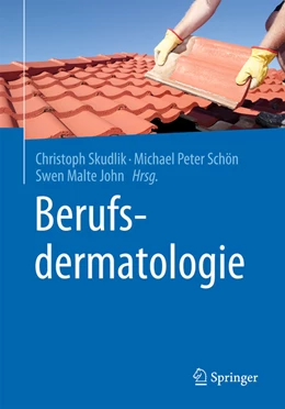 Abbildung von Skudlik / Schön | Berufsdermatologie | 1. Auflage | 2023 | beck-shop.de