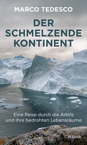 Cover: Marco Tedesco, Der schmelzende Kontinent