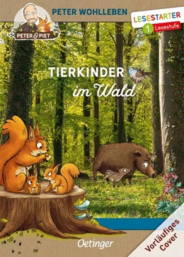 Abbildung von Wohlleben | Tierkinder im Wald | 1. Auflage | 2022 | beck-shop.de